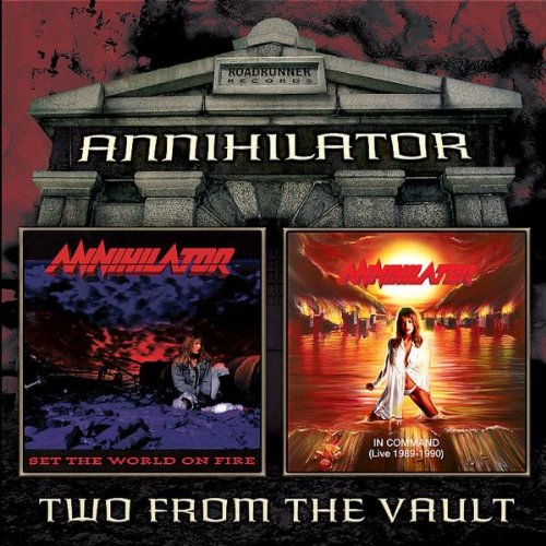 Annihilator Set the World on Fire/In Command: Live 1989-1990 (2 CDs)