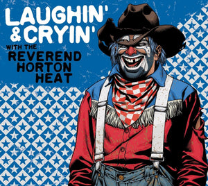 Reverend Horton Heat Laughin' & Cryin' CD