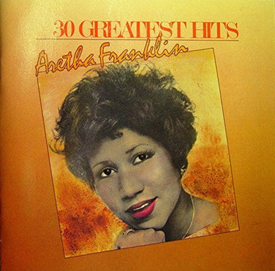 Aretha Franklin 30 Greatest Hits