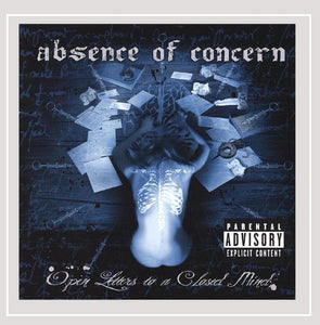 Absence Of Concern Open Letters To A Closed Mind CD