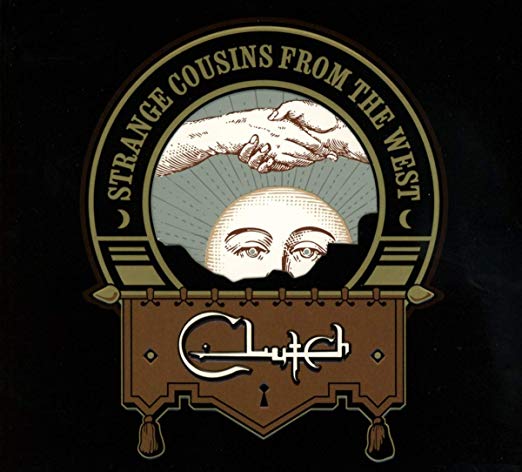 Clutch Strange Cousins From The West CD