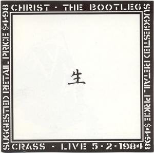 Crass Christ The Bootleg CD
