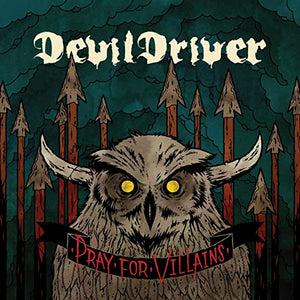 Devil Driver Pray for Villains (CD+DVD)