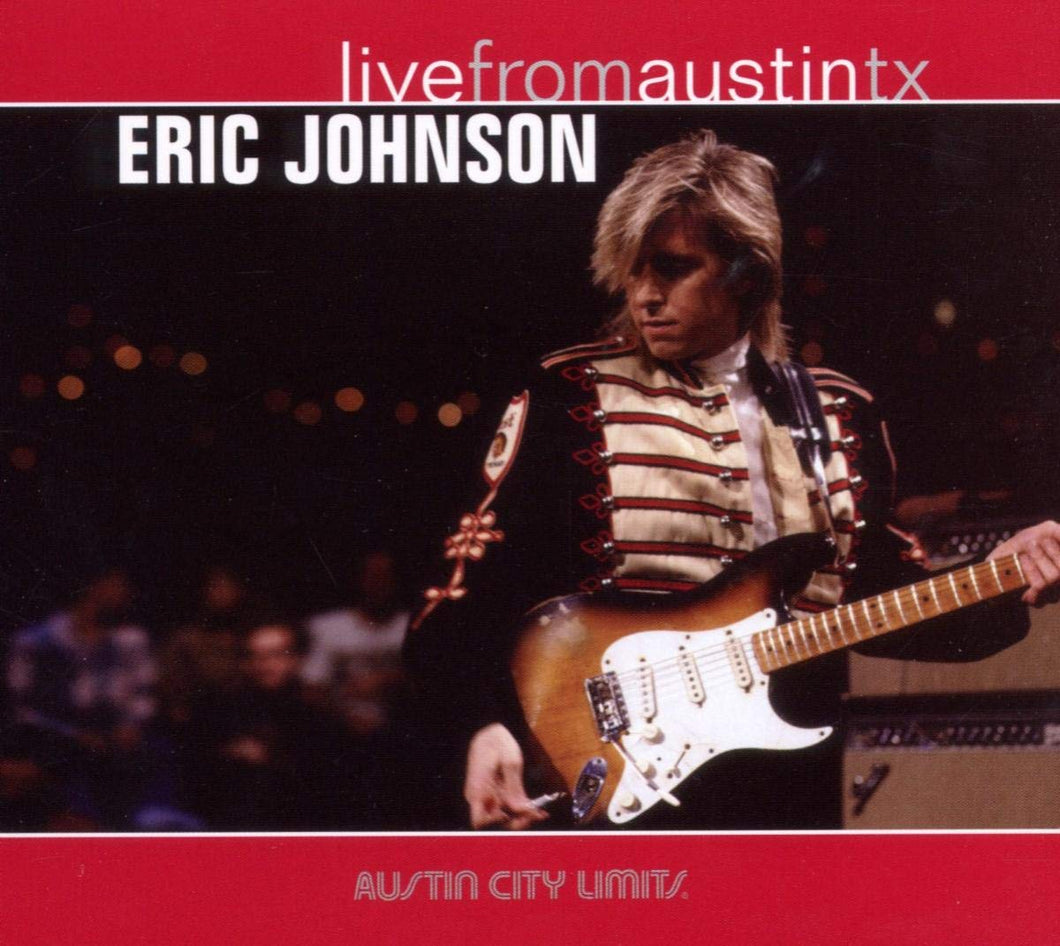 Eric Johnson Live From Austin, TX CD