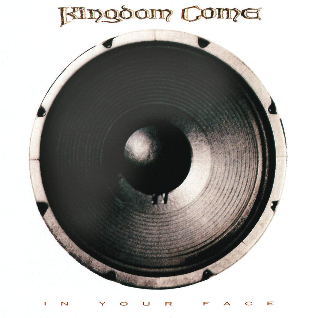 Kingdom Come In Your Face CD