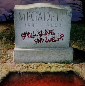Megadeth Still, Alive...And Well? CD