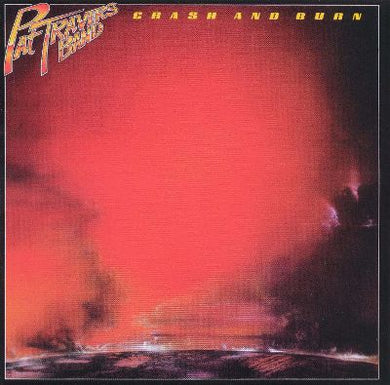 Pat Travers Band Crash And Burn CD