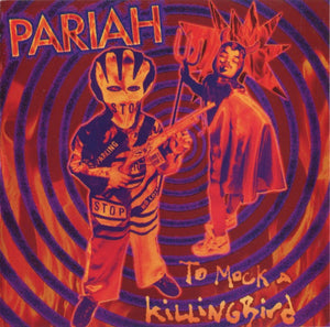 Pariah To Mock A Killingbird CD