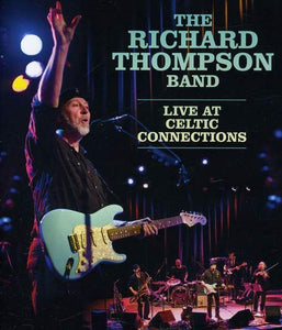 The Richard Thompson Band Live At Celtic Connections (Blu-ray)