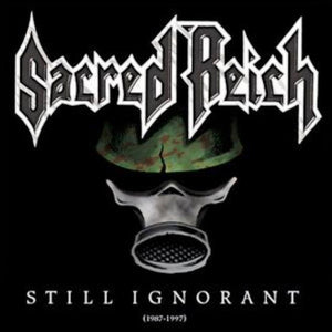 Sacred Reich Still Ignorant CD