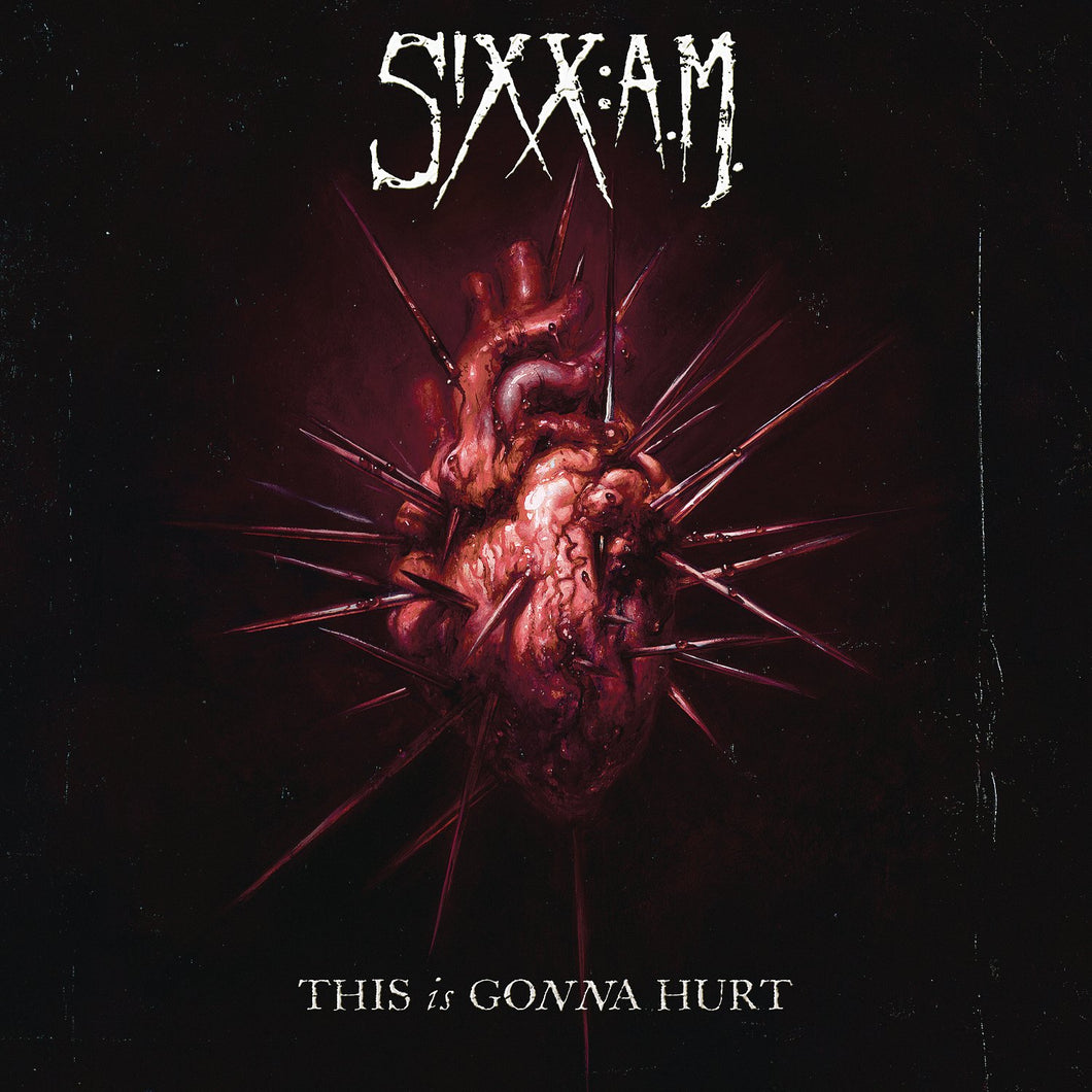 Sixx:A.M. This Is Gonna Hurt CD