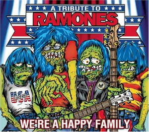 A Tribute To Ramones We're A Happy Family CD