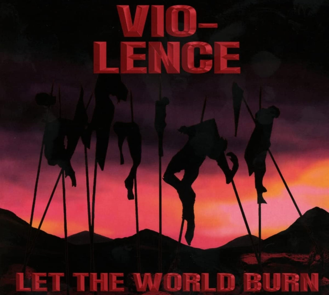 Vio-Lence Let The World Burn CD