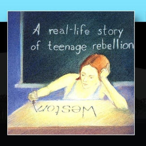 Weston A Real-Life Story Of Teenage Rebellion CD